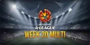 A-League week 20 multi
