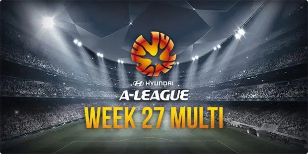 A-League week 27 multi