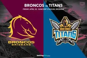 Brisbane Broncos vs Gold Coast Titans