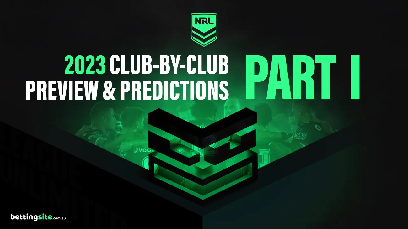 NRL 2023 club-by-club season preview & predictions