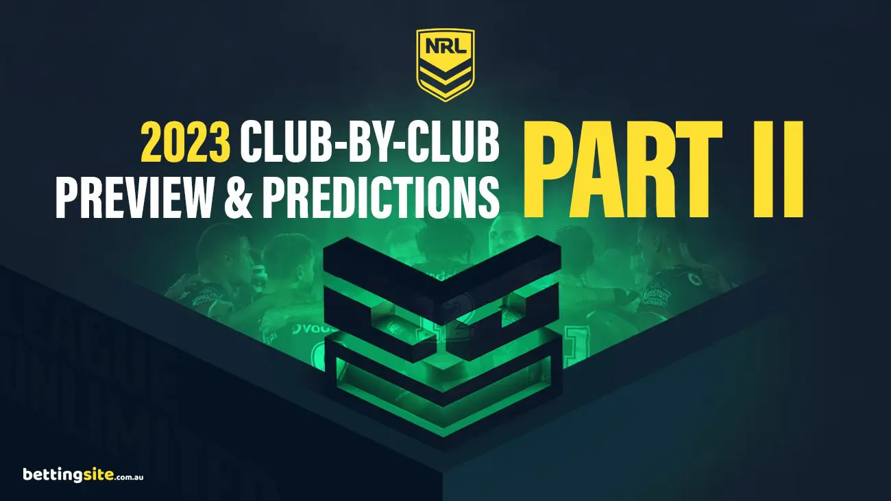 NRL 2023 club-by-club preview - Part 2