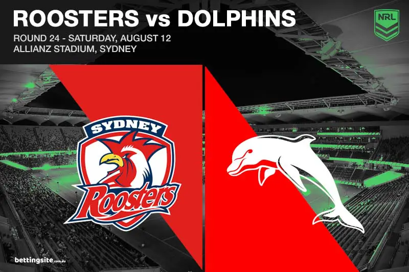 Sydney Roosters v Dolphins NRL Round 24