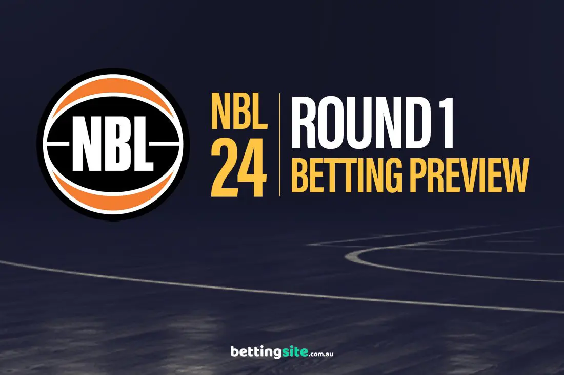 NBL24 Round 1 Betting Preview
