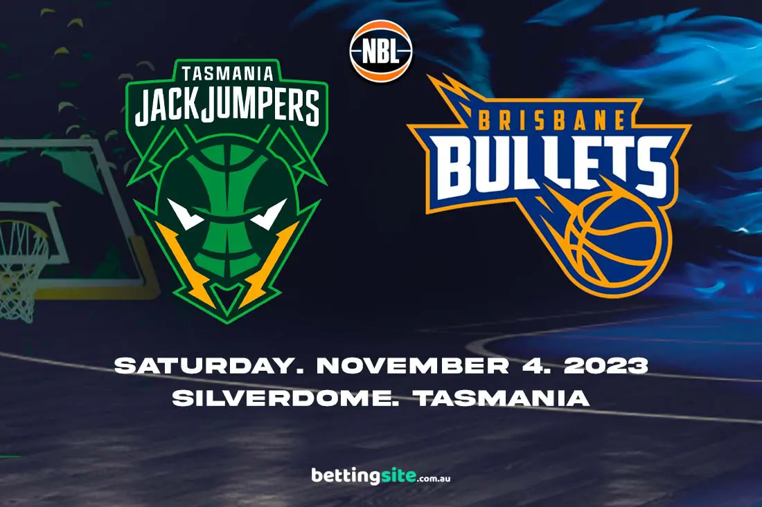 Tasmania Jack Jumpers vs Brisbane Bullets NBL Round 6 Preview