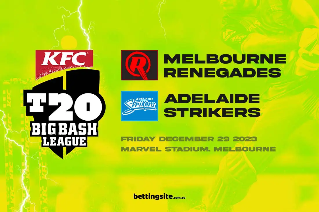Melbourne Renegades vs Adelaide Strikers BBL13 Preview