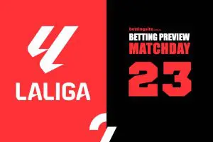 La Liga Round 23 betting preview & soccer tips