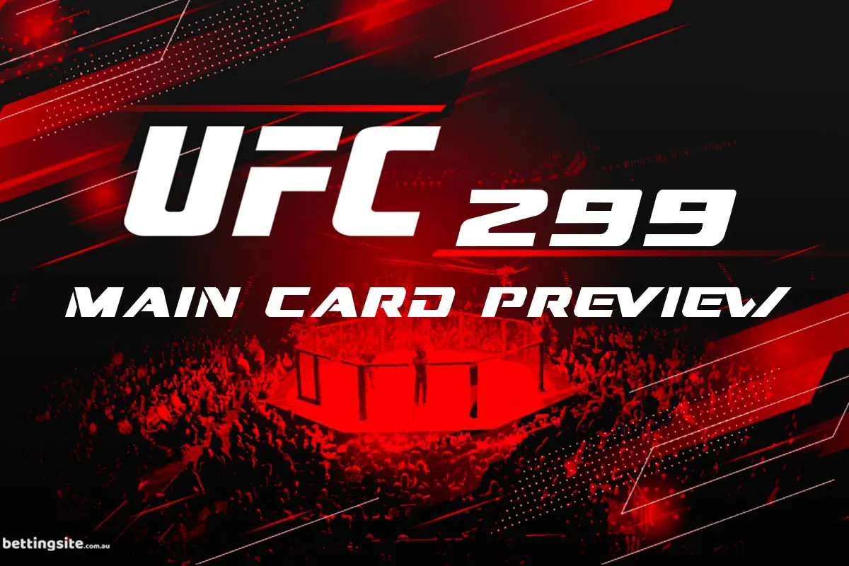 UFC 299 Main Card Preview