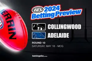 Collingwood v Adelaide AFL Rd 10 betting tips - May 18, 2024