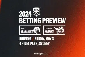 Manly Sea Eagles v Canberra Raiders betting tips