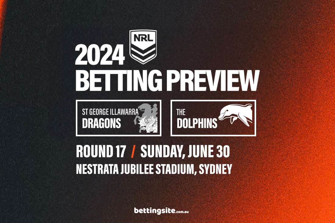 Dragons v Dolphins Rd 17 NRL betting tips