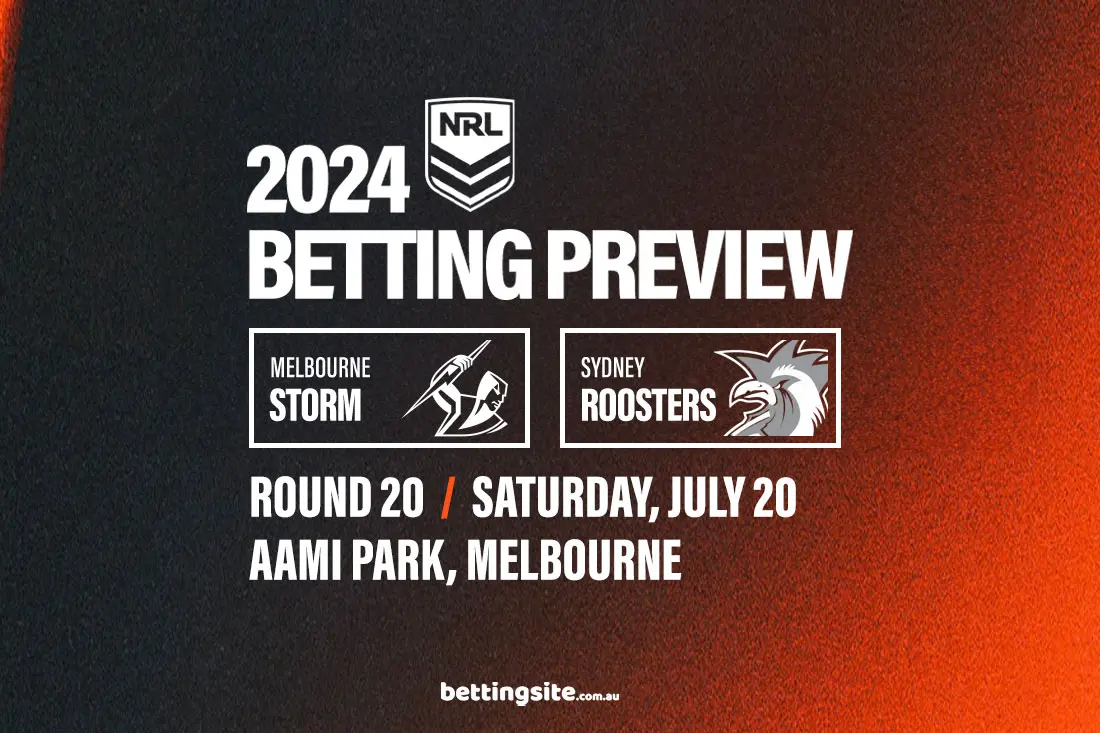 Melbourne Storm v Sydney Roosters preview