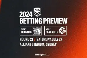 Sydney Roosters v Manly Sea Eagles NRL betting tips - Round 21, 2024