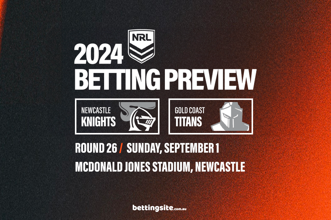 NRL Round 26- Knights v Titans tips