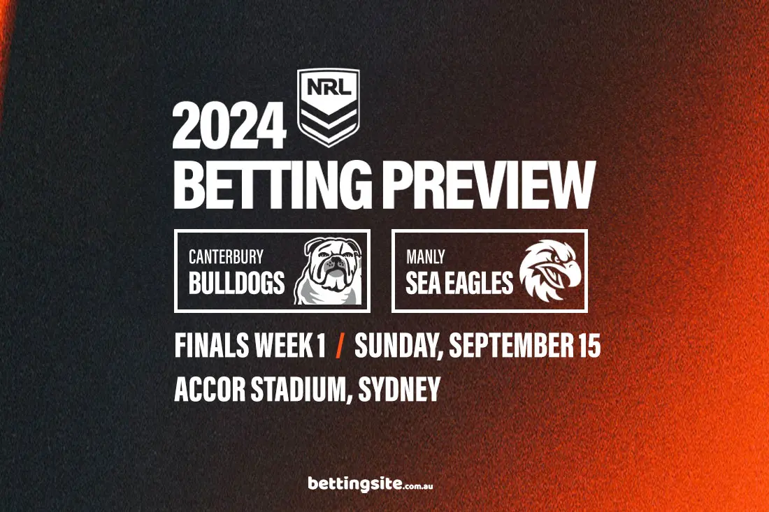 Bulldogs v Sea Eagles betting tips - NRL Finals 2024