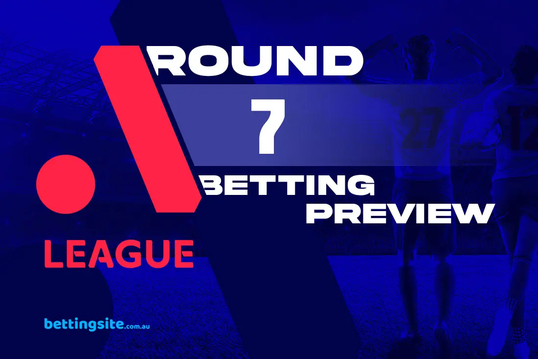 A-League Round 7 betting preview