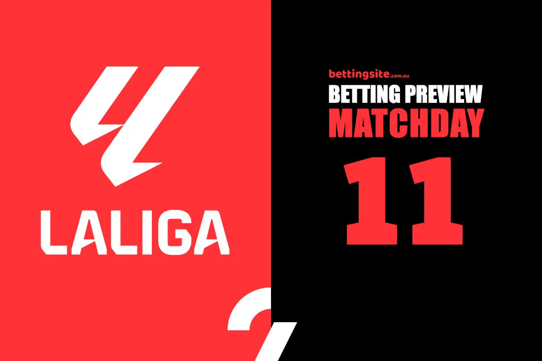 La Liga betting tips - Matchday 11 preview