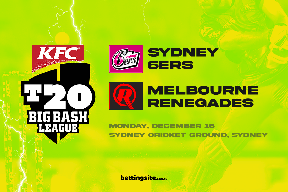 Sydney Sixers v Melbourne Renegades BBL tips - Monday, December 16, 2024