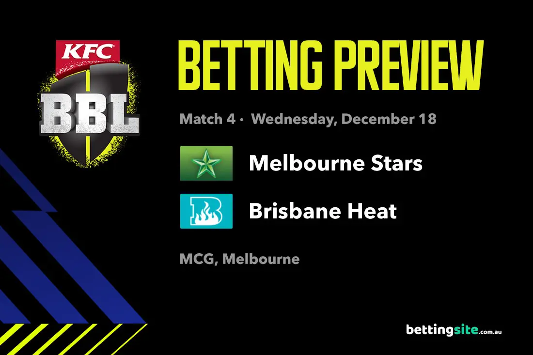 Melbourne Stars v Brisbane Heat betting preview - BBL14