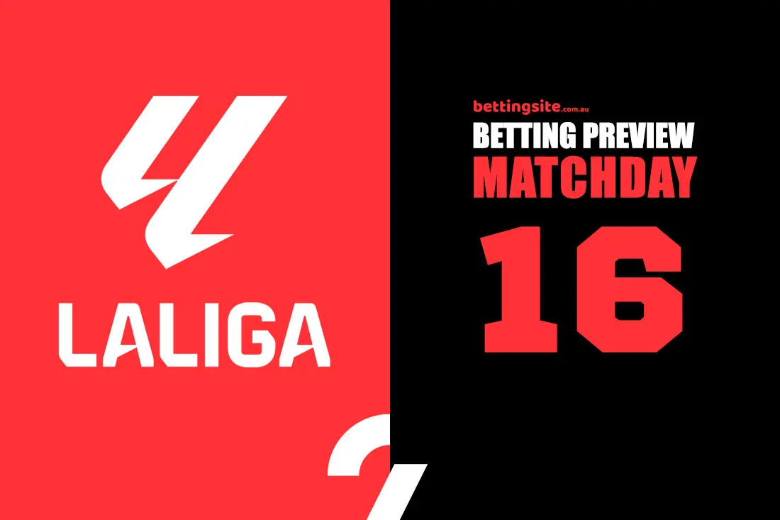 La Liga Matchday 16 betting tips