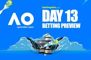 Australian Open Day 13 betting preview - January 24, 2025