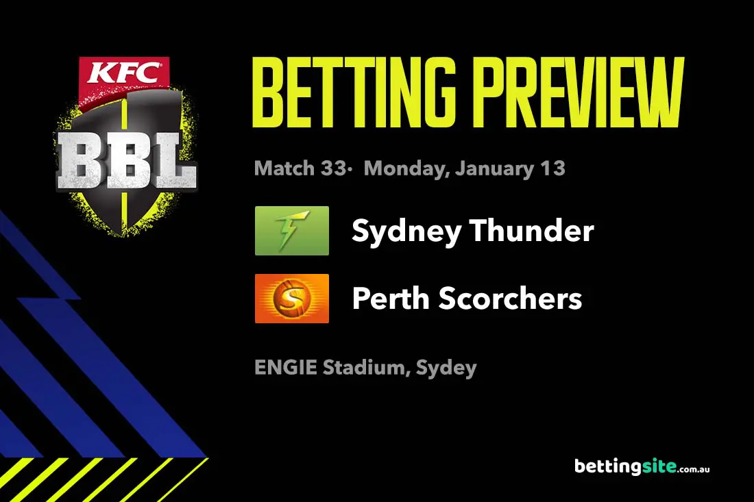 Sydney Thunder v Perth Scorchers BBL tips