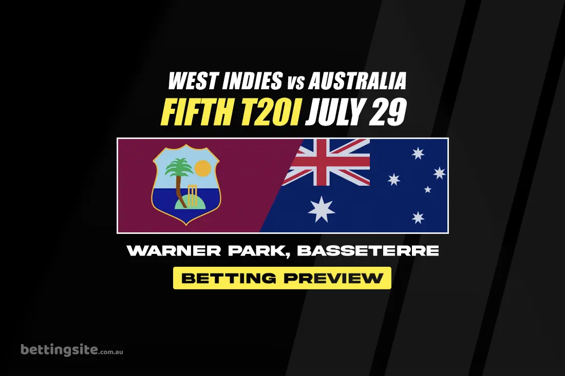 West Indies v Australia - Fifth T20 betting preview
