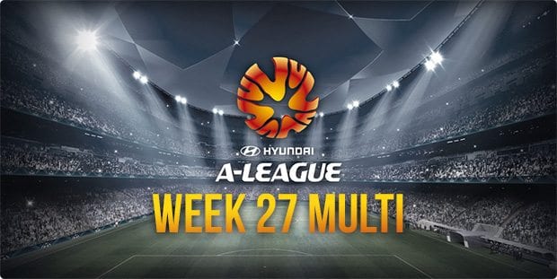 A-League week 27 multi