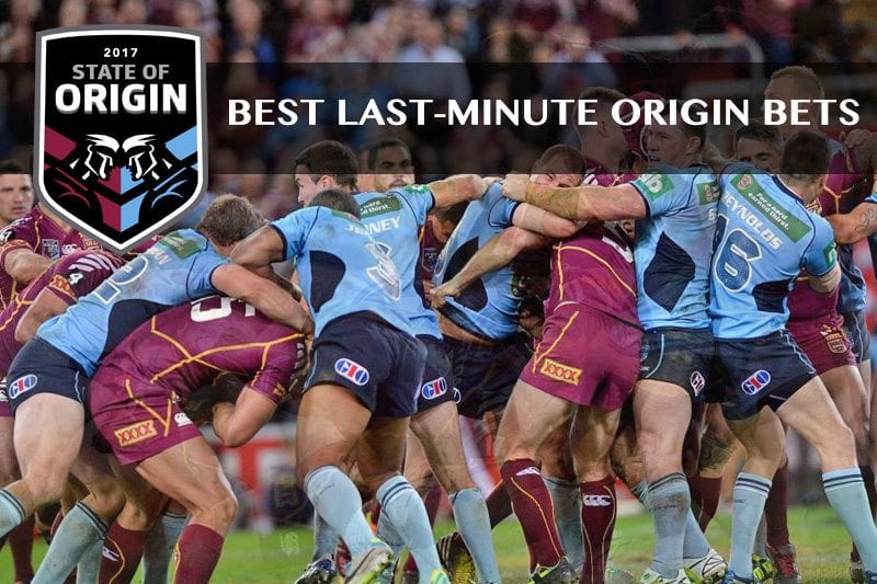 2017 State of Origin betting the best lastminute tips
