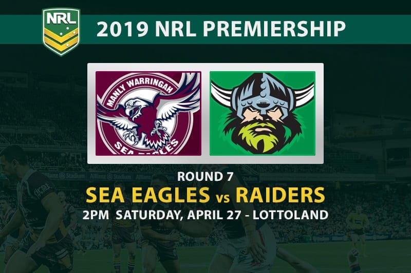 Sea Eagles vs Raiders Round 7 Betting Tips | NRL Betting Preview