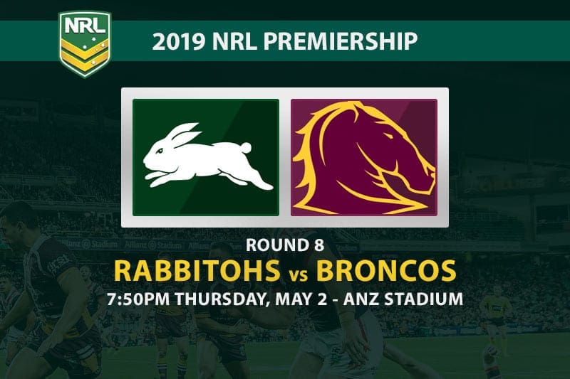 Rabbitohs Vs Broncos Betting Preview Nrl 2019 Round 8