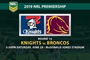 Knights vs Broncos NRL Round 15 odds