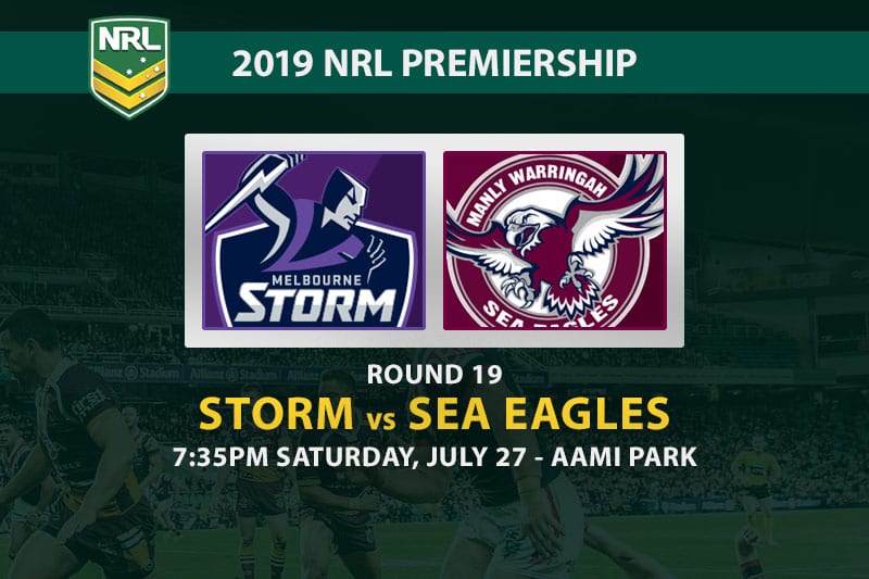 Storm vs Sea Eagles NRL Round 19 betting