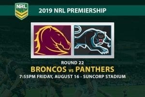 Broncos vs Panthers NRL Round 22 betting tips