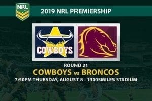 Cowboys vs Broncos NRL Round 21 odds