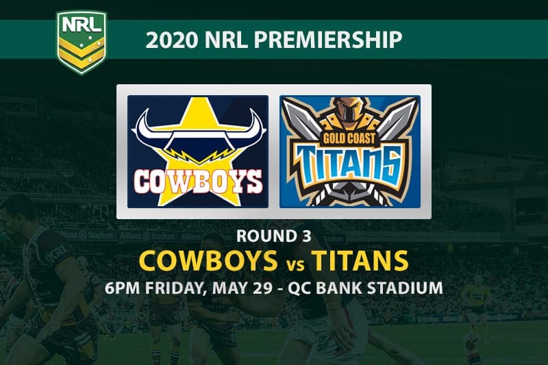 Cowboys vs Titans NRL betting tips