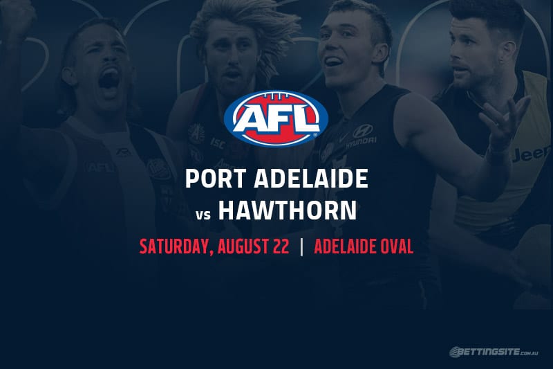 Port Adelaide Vs Hawthorn Betting Tips Afl 2020 Round 13