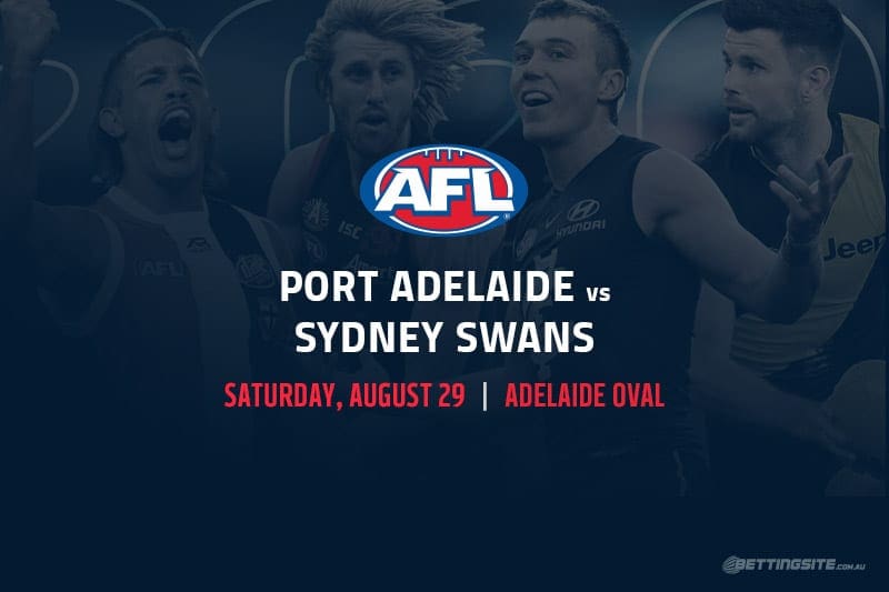 Port Adelaide vs Sydney Swans betting tips | AFL 2020 ...