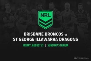 Brisbane Broncos vs St George Illawarra Dragons