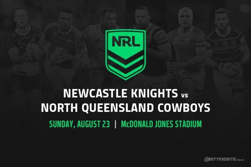 Knights vs Cowboys betting tips | NRL 2020 | Round 15