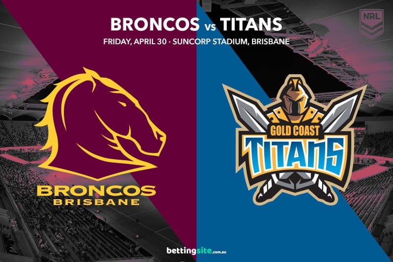 Broncos vs Titans Betting Predictions NRL 2021 Round 8