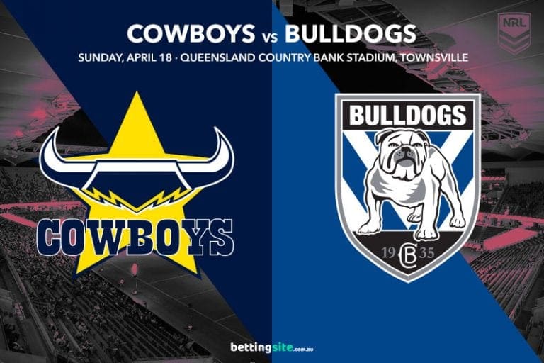 Cowboys vs Bulldogs NRL Round 6 Betting Tips Sunday, April 18