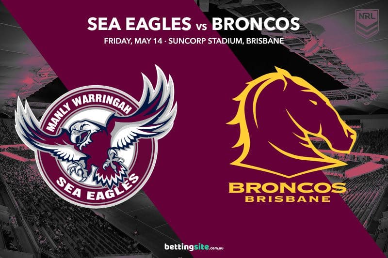 Sea Eagles vs Broncos NRL R10 Betting Tips Magic Round 2021