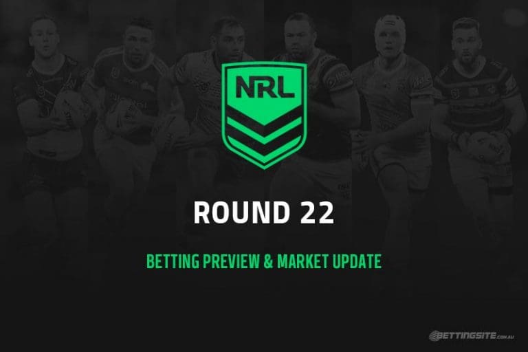NRL Rd 22 Betting Preview & Market Update | August 9, 2021