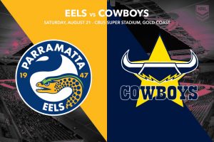 Parramatta Eels vs Nth Qld Cowboys