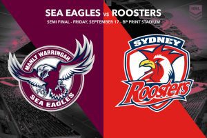Manly Sea Eagles vs Sydney Roosters - NRL Finals Week 2