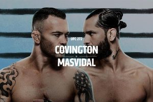UFC 272: Covington vs Masvidal