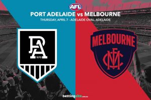 Port Adelaide v Melbourne Demons betting tips