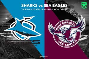 Sharks v Sea Eagles betting tips