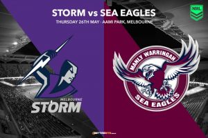 NRL Melbourne Storm vs Manly Sea Eagles Rd 12 Tips
