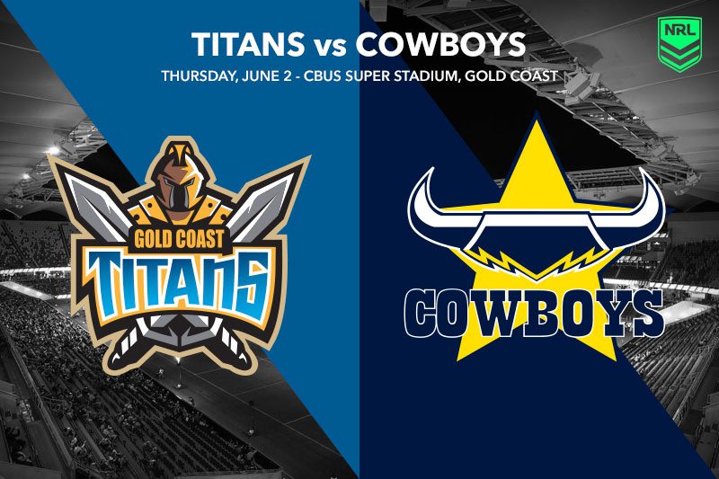 Titans vs Cowboys NRL betting preview